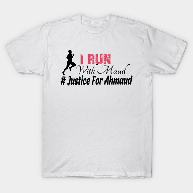 I Run With Maud -Ahmaud, justice for arbery by Yassine BL